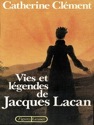 cover image of Vies et légendes de Jacques Lacan